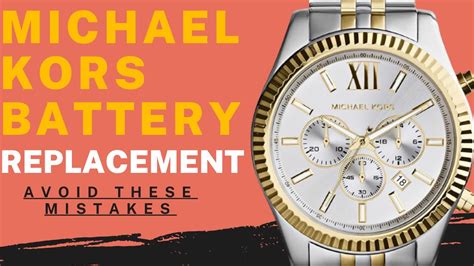 michael kors access battery replacement|changing michael kors watch battery.